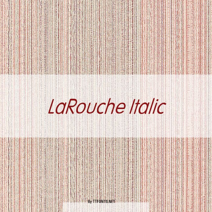 LaRouche Italic example